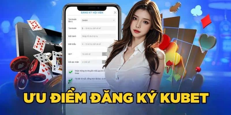 Đăng Ký Kubet77 - Hướng Dẫn Tạo Tài Khoản Nhanh Chóng