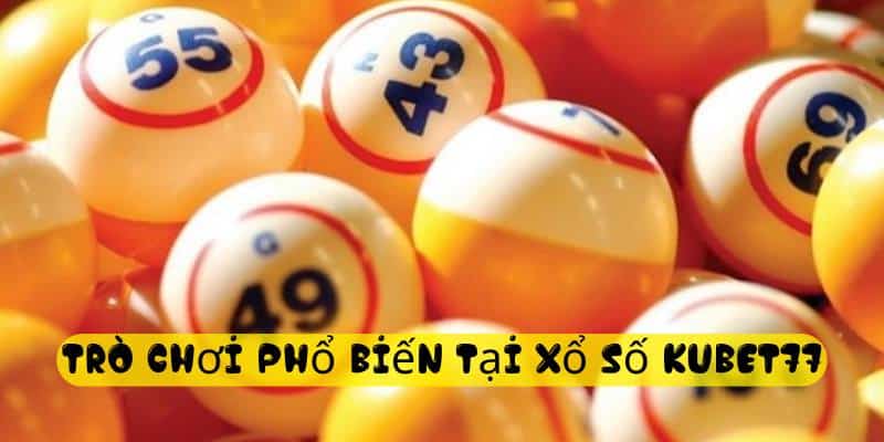 Xổ Số Kubet77 - Hướng Dẫn Chi Tiết Và Bí Quyết Thắng Lớn